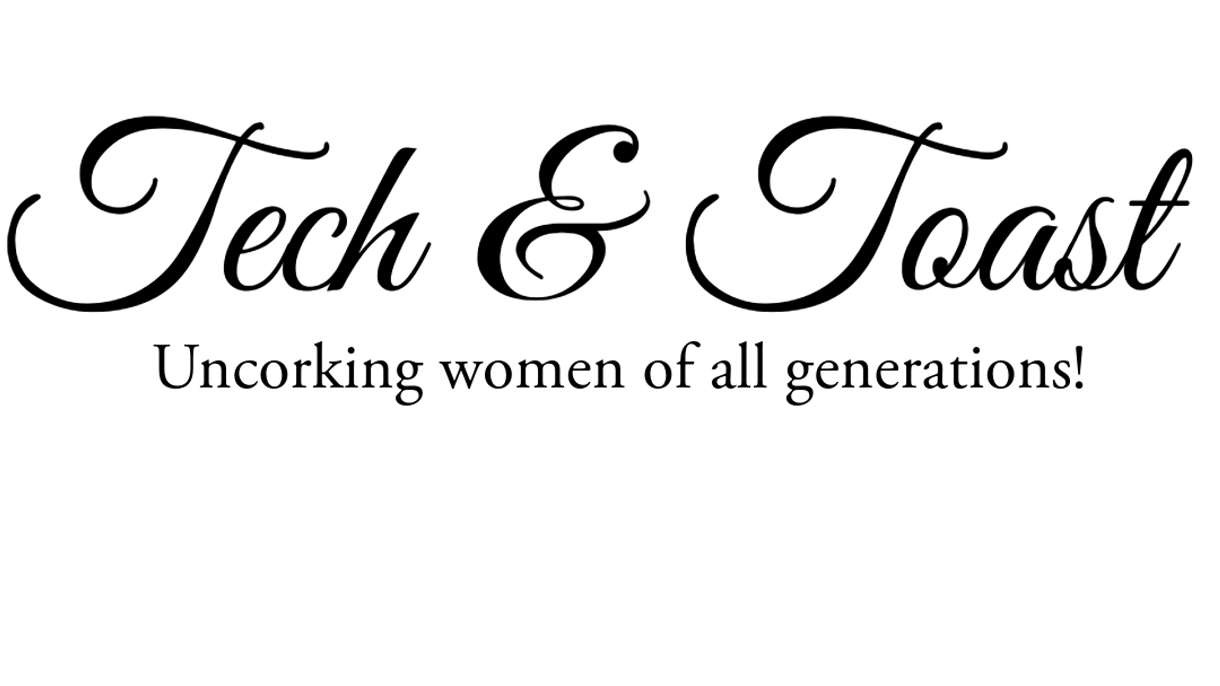 Tech & Toast: Uncorked Vibez